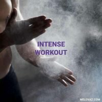 Intense Workout