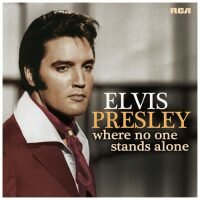 Elvis Presley-Where No One Stands Alone