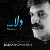 Babak Radmanesh - O Heart