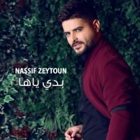 Nassif Zeytoun - Badi Yaha