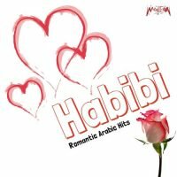 Habibi (Romantic Arabic Hits)