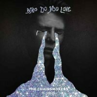 The Chainsmokers Who Do You Love