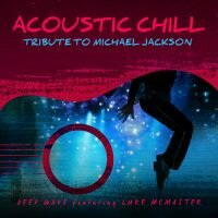 Acoustic Chill Tribute to Michael Jackson