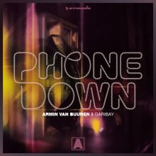 Armin van Buuren, Garibay Phone Down