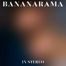 Bananarama In Stereo