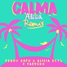 Pedro Capó, Alicia Keys, Farruko Calma