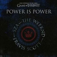 SZA, The Weeknd, Travis Scott Power is Power
