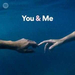 You & Me (Playlist)